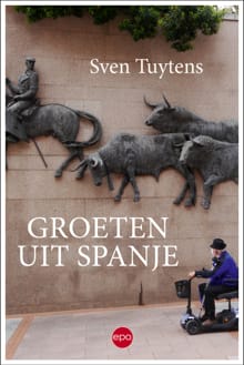 Groeten uit Spanje - Sven Tuytens