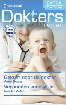 Gekust door de dokter ; Verbonden voor altijd - Anne Fraser, Scarlet Wilson