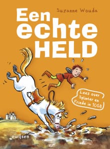 Een echte held - Suzanne Wouda