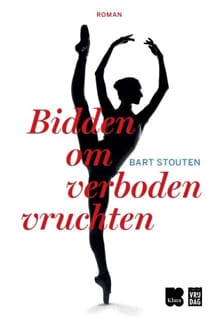 Bidden om verboden vruchten - Bart Stouten