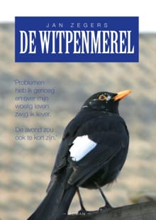 De witpenmerel - Jan Zegers