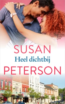 Heel dichtbij - Susan Peterson
