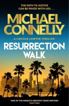 Resurrection walk - Michael Connelly