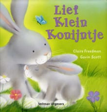 Lief klein konijntje - Claire Freedman,  , ...