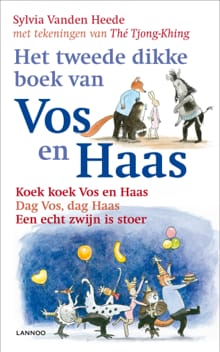 Het tweede dikke boek van Vos en Haas - Sylvia Vanden Heede, Thé Tjong-Khing, ...