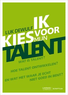 Ik kies voor mijn talent - Luk Dewulf
