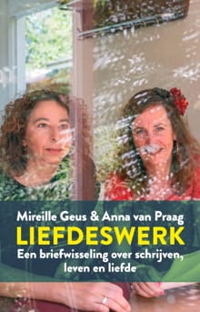 Liefdeswerk - Mireille Geus, Anna van Praag