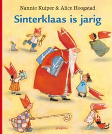 Sinterklaas is jarig - Nannie Kuiper, N. Kuiper