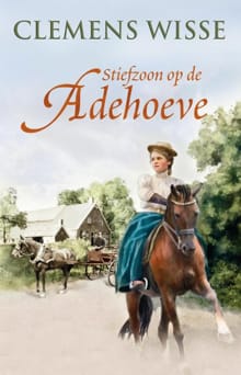 Stiefzoon op de adehoeve - Clemens Wisse
