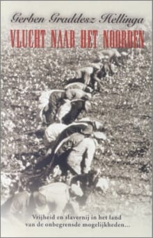 Vlucht naar het Noorden - Gerben Hellinga, Gerben Hellinga