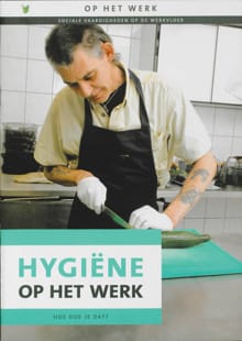 Hygiëne op het werk - M. van der Zedde,  Uitgeverij Eenvoudig Communiceren