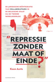 Repressie zonder maat of einde? - Koen Aerts