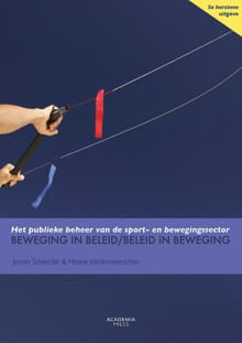 Beweging in beleid, beleid in beweging - Jeroen Scheerder, Hanne Vandermeerschen