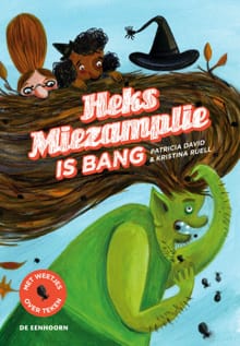 Heks Miezamplie is bang - Patricia David