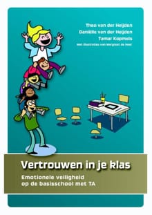 Vertrouwen in je klas - Theo van der Heijden, Danielle van der Heijden, ...