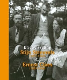 Briefwisseling Stijn Streuvels 1871-1969 - Ernest Claes 1885-1968 - Stijn Streuvels, Marcel de Smedt, ...