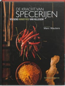 De kracht van specerijen - Winiefred Van Killegem