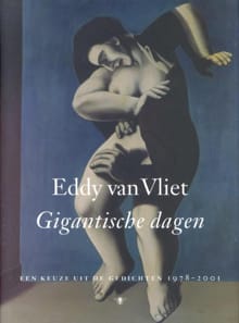Gigantische dagen - Eddy van Vliet