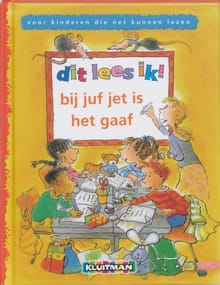 Bij juf Jet is het gaaf - A. Dragt, Annemarie Dragt