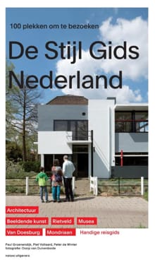 De Stijl Gids Nederland - Paul Groenendijk, Piet Vollaard, ...
