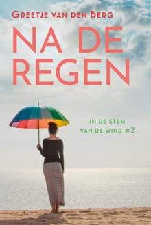 Na de regen - Greetje van den Berg