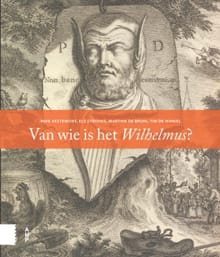 Van wie is het Wilhelmus? - Mike Kestemont, Els Stronks, ...