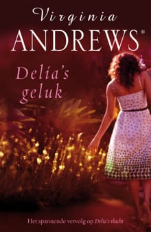 Delia's geluk - Virginia Andrews