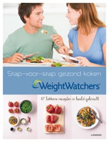 Stap voor stap gezond koken -  Weight Watchers