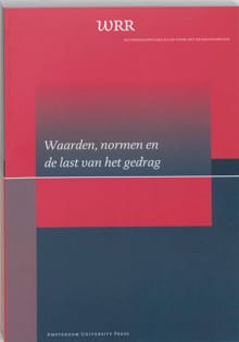 Waarden, normen en de last van het gedrag -  Wetenschappelijke Raad voor het Regeringsbeleid