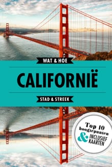 Californië -  Wat & Hoe Stad & Streek