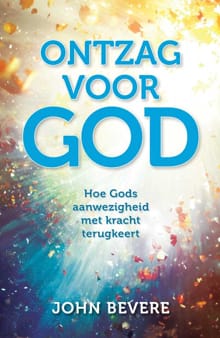 Ontzag voor God - John Bevere