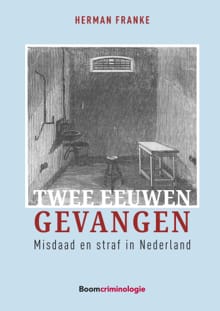 Twee eeuwen gevangen - Herman Franke