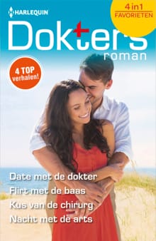 Date met de dokter ; Flirt met de baas ; Kus van de chirurg ; Nacht met de arts - Carol Marinelli, Fiona McArthur, ...