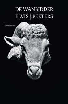 De wanbidder - Elvis Peeters
