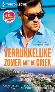 Verrukkelijke zomer met de Griek (3in1) - Chantelle Shaw, Lucy Monroe, ...