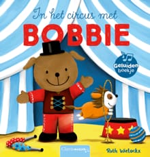 In het circus met Bobbie - Ruth Wielockx