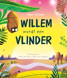 Willem wordt een vlinder - Alex Latimer