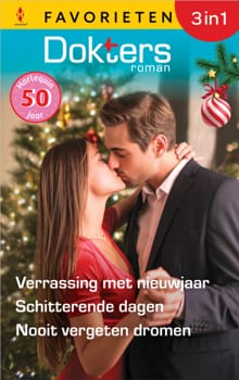 Verrassing met nieuwjaar / Schitterende dagen / Nooit vergeten dromen - Sue MacKay, Laura Iding, ...