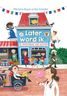 Later word ik… - Marianne Busser, Ron Schröder