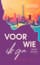 Voor wie ik ga