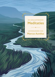 de geïllustreerde meditaties - Marcus Aurelius