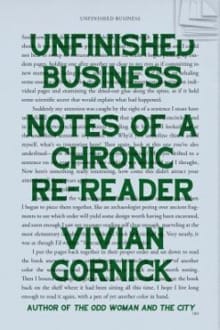 Unfinished Business - Vivian Gornick