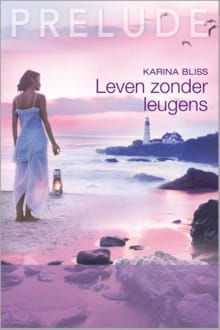 Leven zonder leugens - Karina Bliss