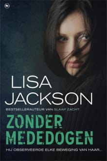 Zonder mededogen - Lisa Jackson