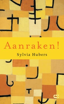 Aanraken! - Sylvia Hubers