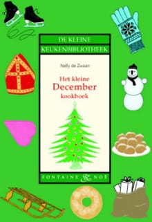 Het kleine decemberkookboek - Nelly de Zwaan,  , ...
