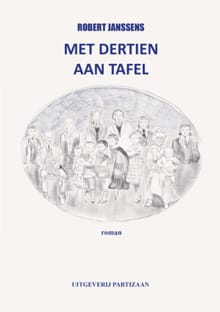 Met dertien aan tafel - Robert Janssens