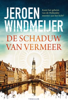 De schaduw van Vermeer - Jeroen Windmeijer