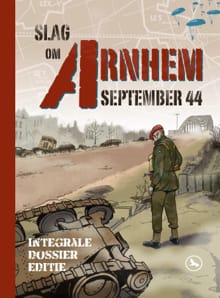 De Slag om Arnhem September 1944 - Hennie Vaessen