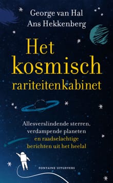 Het kosmisch rariteitenkabinet - George van Hal, Ans Hekkenberg